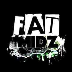 FatMidz - Mountain Standard