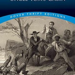 [View] [EBOOK EPUB KINDLE PDF] Uncle Tom's Cabin (Dover Thrift Editions: Classic Novels) by  Harriet