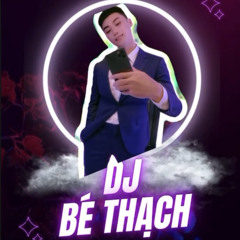 NST 2K25 # AI LAU ĐÔI MI HOEN CHO EM - BÉ THẠCH MIX