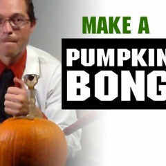 Kush Doctor's Guide on How to Make the PERFECT Pumpkin Bong