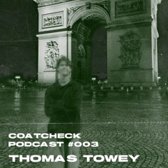 COATCHECK PODCAST #003 - Thomas Towey