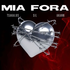 Tsakalos, SIL, Akann - Mia Fora