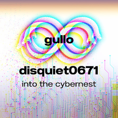Into the Cybernest - disquiet0671