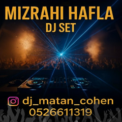 סט חפלה מזרחית 2025 🔥 הלהיטים הכי חזקים למסיבה | סט להיטים 2025 | DJ Matan Cohen Mizrahi Hafla Mix