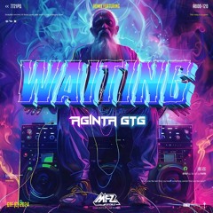 WAITING ( MFZ Style X AGINTA GINTING )#SUPERDUPEREXP!!!