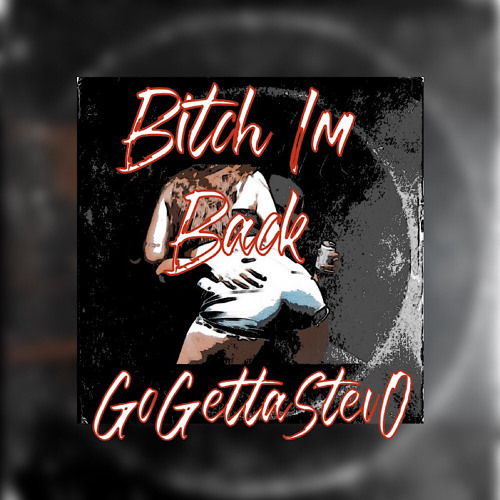 Bitch Im Back (Prod.Viper)