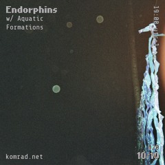 Endorphins 027 w/ Aquatic Formations