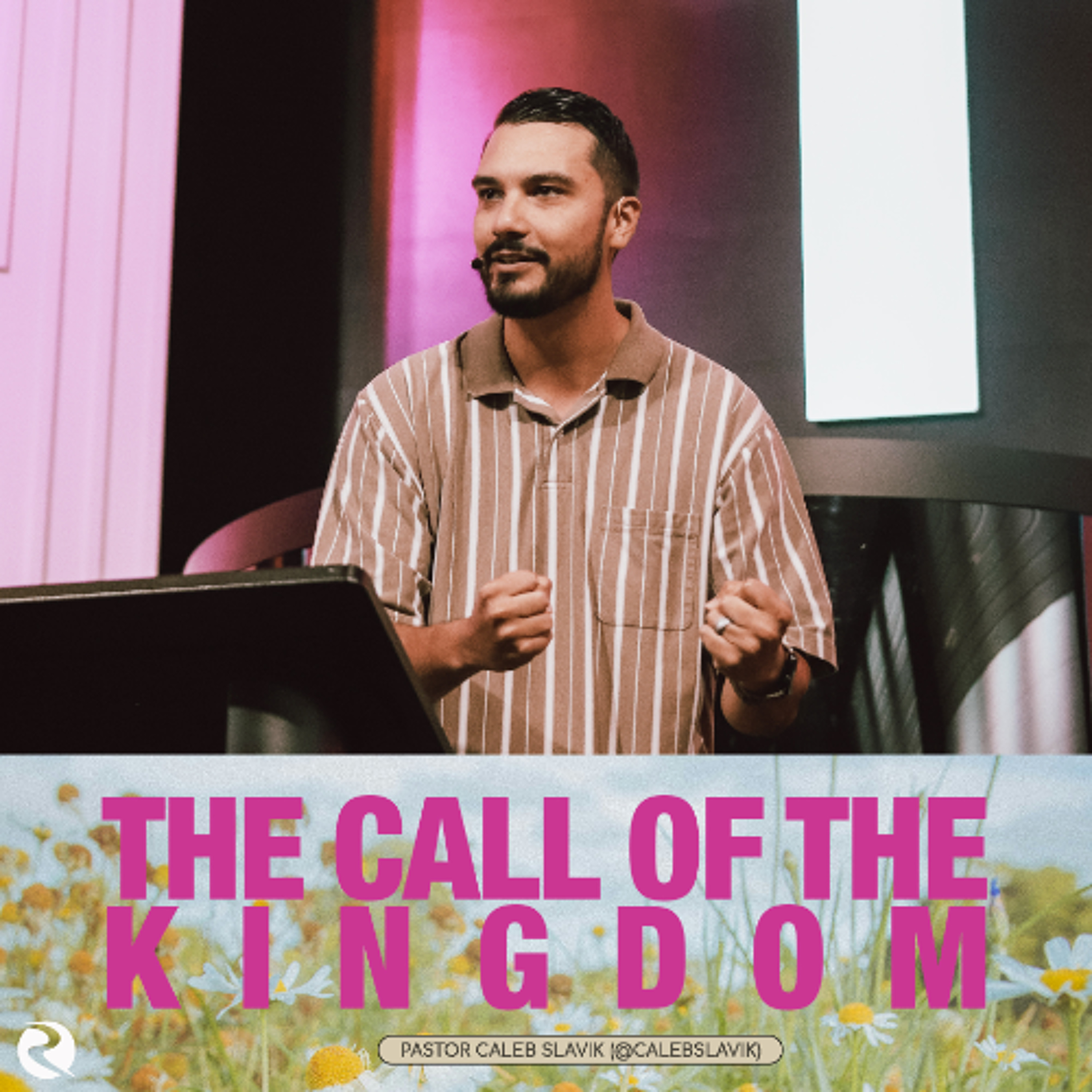 The Call of the Kingdom | Simply Jesus | Pastor Caleb Slavik episode artwork