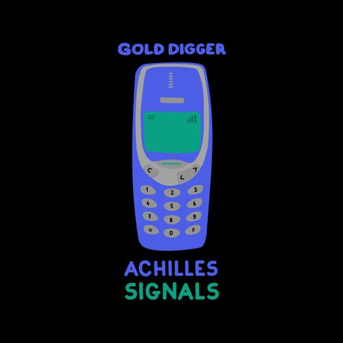 Achilles - Signals [Gold Digger]