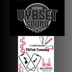 TIKTOK TUESDAY VYBZSET SOUND 11.02.25