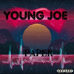 Yung Joe - Paper [Prod By Eli Beatz]