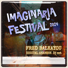 Arabesk - Imaginaria Festival 2024
