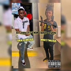 Ai shøn ft tmm tank spin