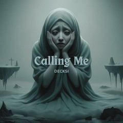 Calling Me