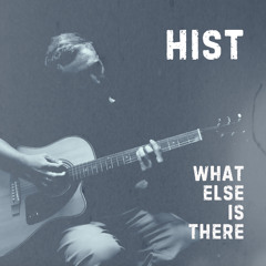 What Else Is There?