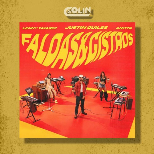 Justin Quiles, Anitta - Faldas Y Gistros [DJ Colin Acapella Break Intro & Party Starter] BUY