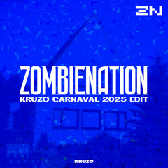 Kruzo - Zombienation (Carnaval 2025 Edit)
