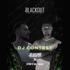 Blackout - DJ Contest Mix | Elusive x MC Prym