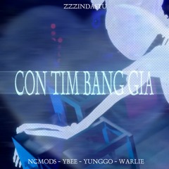 ConTimBangGia - NCmods, YBee, Playboi VinhLocB ft. Warlie