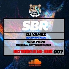 Sad Bear Radio: Nocturnal Neon DJ Yamez 007