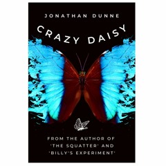 Get Now [iBooks] Crazy Daisy by Jonathan Dunne"Get Now [iBooks] Crazy Daisy by Jonathan Dunne Book b