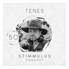 STIMMULUS Podcast 50 - Tenes