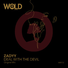 ZADYY - Deal With The Devil (Original Mix)