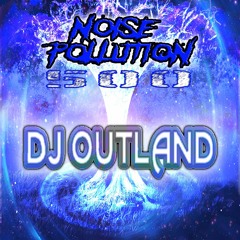 DJ Outland - Noise Pollution 500 Page Likes Exclusive Residents Mix