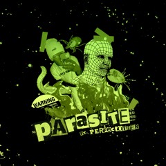 Parasite ft. perfectother