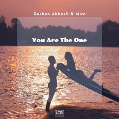 Gurban Abbasli & Mira - You Are The One