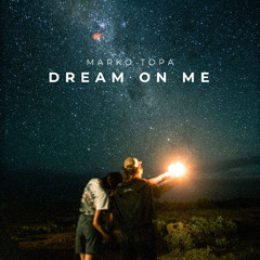 Dream on Me