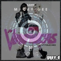 The Veronicas vs. Macky Gee - Untouched Tour (Grav D Mashup)[BUY=FREE DL]