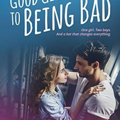 Access KINDLE PDF EBOOK EPUB The Good Girl's Guide to Being Bad by  Cookie O'Gorman √