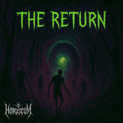 The Return
