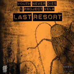 Youth Never Dies - Last Resort