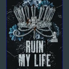??pdf^^ 📖 Ruin My Life: A Dark Mafia Standalone (Sinners and Angels)     Kindle Edition [Ebook]
