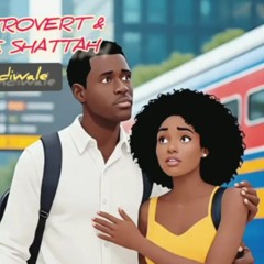 Musadzandi iwale # Chiani Introvert x Greezie-Shattar [ @  j-plan-Creatios ]11