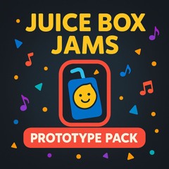 JUICE BOX JAMS — Prototype Pack (Trap Nursery Bangers)