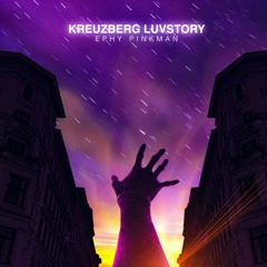 kreuzberg luvstory <3