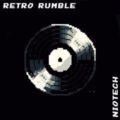 Niotech - Retro Rumble [Free DL] (10K Special)