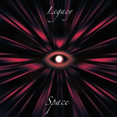Legacy - Space