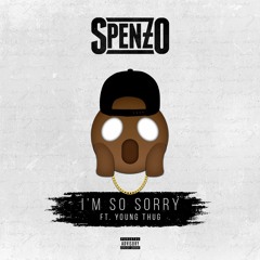 I'm So Sorry (feat. Young Thug)