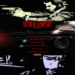 Victim of a Pimp Shit [FULL TAPE]