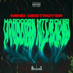 01. Mind Destroyer - Higherstate