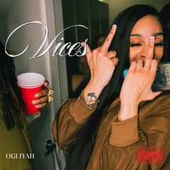 OG LIYAH - VICES