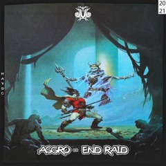 aggro - end raid