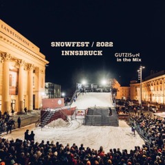 Gutzisun_ InDaCity_ set @ Snowfest Innsbruck / 2022
