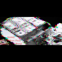 BanZ Pt 2 Feat $PendiRax