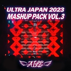 ULTRA JAPAN 2023 MASHUP PACK VOL.3