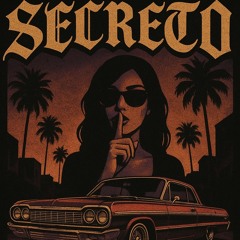 Secreto (WestCoast) (prod.kiddtrash)